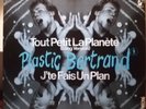 PLASTIC BERTRAND:TOUT PETIT LA PLANETE(6:48)12