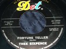 THEE SIXPENCE MY FLASH ON YOU & FORTUNE TELLER 45 GARAGE PSYCH PUNK FREAKBEAT