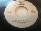 RARE 45 RPM EUGENIO BARADA MI MONTURA (GUAJIRA SON) LISTEN ??