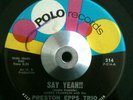 Preston Epps - Say Yeah / My Lost Love - Polo Mod Northern Soul 45