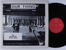 KASHMERE STAGE BAND Our Thing LP private funk jazz