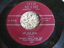 OHIO R&B ROCKABILLY 45 - TOMMY WILLS - LET EM ROLL - CLUB MIAMI