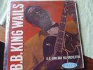B.B. King Wails and his orchestra CLP 5115 CROWN RECORDS California LP v. 1958