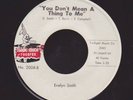 EVELYN SMITH you don't mean a thing to me RARE NORTHEN SOUL 45 on MAGIC TOUCH