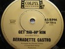 Bernadette Castro/Get Rid Of Him/Northern Soul Dancer/OZ Colpix Label-45/1964