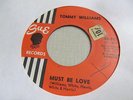 TOMMY WILLIAMS Must be Love 45 SUE  northern soul VG+