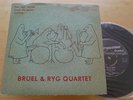 MAX BRUEL AND RYG QUARTET - METRONOME - EP - DENMARK