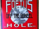 SCRAPING FOETUS OFF THE WHEEL (J.G. Thirlwell) Hole 2-LP/U.S.