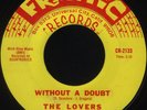 LOVERS Without A Doubt / One Way To (Frantic 2133) Bay Area Northern Soul 45 VG+