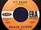 BRUCE CLOUD My Book b/w Lucky ERA 3087 Northern Soul Popcorn DANCER Promo 45 RPM