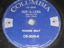 RONNIE SELF - Bop a Lena  78 RPM BRAZIL  rock ====DIFF from lp mono 7 45