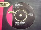 SIMONE JACKSON Tell Me What To Do UK Orig PICCADILLY 7N35149 1963  RARE
