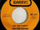 HECTOR RIVERA 45 At The Party / Do It To Me BARRY Rec HOT LATIN FUNK Boogaloo A+