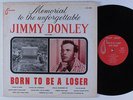 JIMMY DONLEY Born To Be A Loser TEARDROP LP VG++/NM