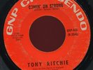 TONY RITCHIE.COMIN' ON STRONG / COULD YOU REALLY LIVE WITHOUT HER.45.GARAGE.HEAR