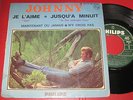 EP 45T BIEM POCHETE BRILLANTE ECRITURE ORANGE JOHNNY HALLYDAY JE L AIME+3