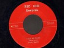 ROCKABILLY 45 Billy Smith TELL ME BABY on RED HED original RARE