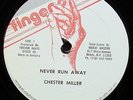 CHESTER MILLER Never Run Away NEAR MINT ROOTS  12