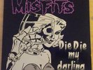 MISFITS - Die, Die, My Darling rare1986 3rd Pressing (Danzig, Samhain, Doyle)