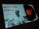 Fred McDowell - Long Way From Home 1967 (CBS Milestone Stereo UK 1st) EX/EX+