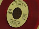 Turn Turn Turn -The Byrds - red vinyl promo 45