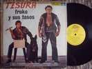 FRUKO Y SUS TESOS - TESURA KILLER GUAGUANCOS / DEBUT LP - FUENTES LP??