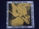 Free Jazz Group Wiesbaden - Friction Now (LP, Ltd)