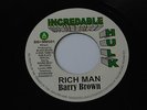 BARRY BROWN - RICH MAN - INCREDIBLE HULK KILLER ROOTS