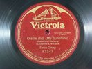 *Enrico Caruso   Victrola 87243   O sole mio (My Sunshine)   78 rpm