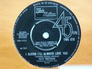 THE ISLEY BROTHERS - I GUESS I'LL ALWAYS LOVE YOU - 7
