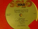 ORQUESTA LA GRANDE ''WE LOVE NEW YORK'' LATIN SALSA SOLO LP NO COVER