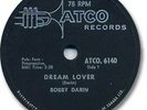 Super Rare 1959 BOBBY DARIN 78 RPM Record. Dream Lover. Atco 6140