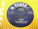 THE ROLLING STONES  COME ON  1963 1ST SINGLE 1ST PRESS EXCELLENT.