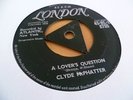 1958 UK original CLYDE McPHATTER 45 “A LOVER’S QUESTION”