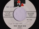 rare Soul R&B 45 WILD WILLIE WISE burn burn burn BAJA