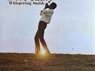 WHISPERING SMITH • OVER EASY • 1972 UK STEREO LP BLUE HORIZON 2431015   NM
