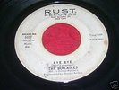 45 Rare The Bon-Aires on Rust 5077 My Love My Love