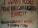 Richard & Linda Thompson I Want To See The Bright Light... UK vinyl LP record