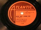CHUCK WILLIS / WHAT AM I LIVING FOR  b/w HANG UP MY ROCK & ROLL SHOE-78rpm ROCK