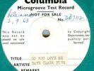 DAVE CLARK FIVE*DO YOU LOVE ME*MICROGROOVE TEST RECORD*LISTEN