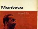 THE RED GARLAND TRIO-MANTECA-DEEP GROOVE RVG STEREO LP, MONO JACKET