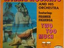 Willie Rosario Two Too Much Original Musicor Guaguanco, Boogaloo, mambo