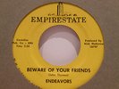NORTHERN SOUL ENDEAVORS BEWARE OF YOUR FRIENDS EMPIRE STATE