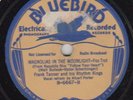Bluebird 6667 FRANK TANNER RYTHM KINGS San Antonio, TX 1936 Magnolias In Moonlit