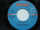 THE MILLIONAIRES  -  Never For Me   -  Philips 45 EX