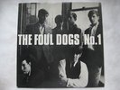 The Foul Dogs No. 1 SIGNED Original Garage Rock Private Pressing RARE psych
