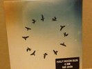 HALF MOON RUN Full Circle 7