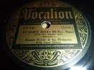 78 Rpm. Jimmy Noone Orch : US Vocalion : My Daddy Rocks me / Apex Blues EX+
