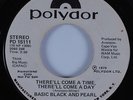70s Soul 45 BASIC BLACK AND PEARL There'll Come A Time POLYDOR HEAR