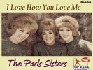 60S GIRL GROUP TOP RANK THE PARIS SISTERS I LOVE HOW YOU LOVE ME PICTURE SLEEVE